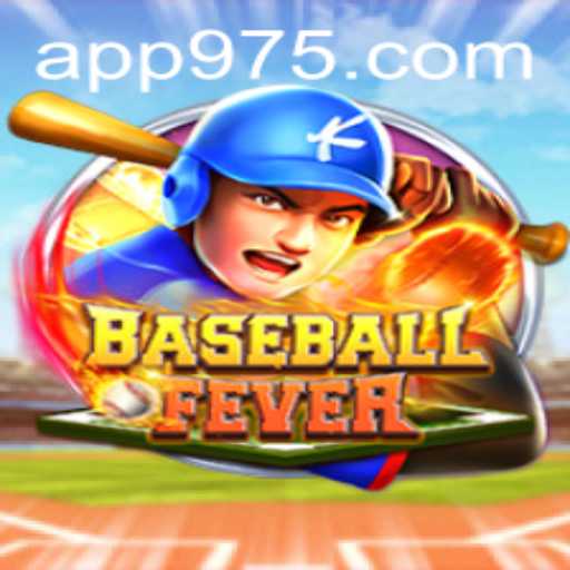 Discover the Thrills of BaseballFever at 975 Casino