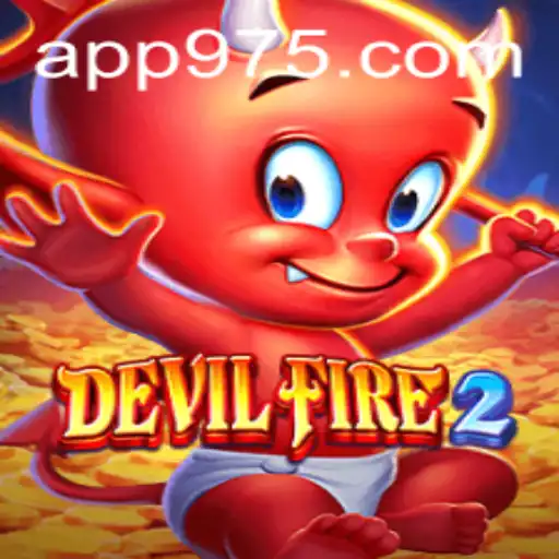 Exploring the Thrills of DevilFire2: The Ultimate Adventure at 975 Casino