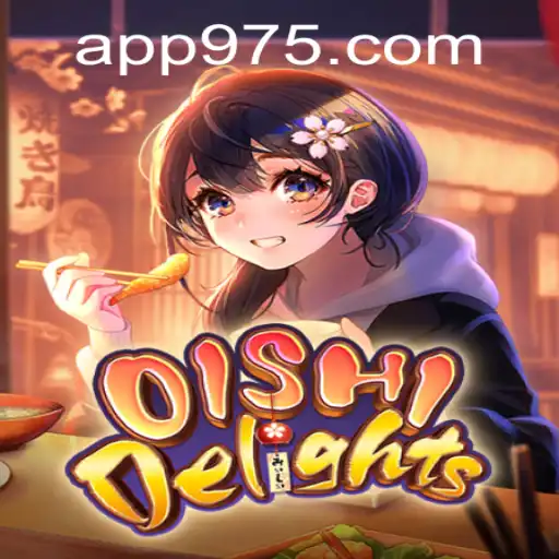 Explore the World of OishiDelights: A New Sensation at 975 Casino
