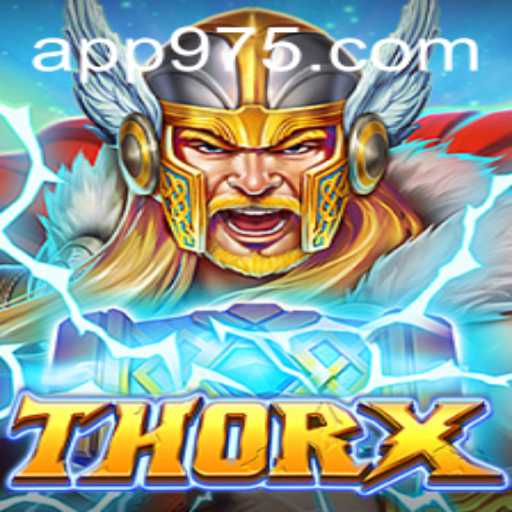Exploring ThorX and the Thrills of 975 Casino: An In-depth Look